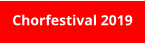Chorfestival 2019