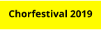 Chorfestival 2019